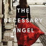 Necessary Angel by C K Stead