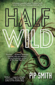 Half Wild by Pip Smith